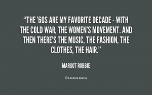 quote-Margot-Robbie-the-60s-are-my-favorite-decade--210126.png