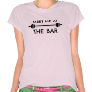 Bar Quotes T-shirts & Shirts