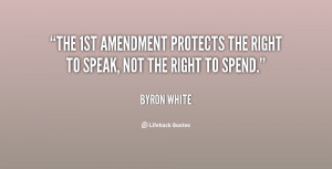 The 1st Amendment protects the right to speak, not the right to spend ...