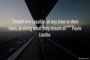 18 Paulo Coelho Quotes To Inspire Change In You