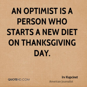 Irv Kupcinet Thanksgiving Quotes