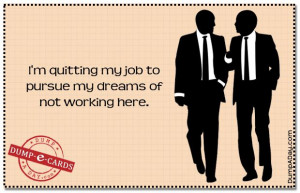 quitting job Dump E-card