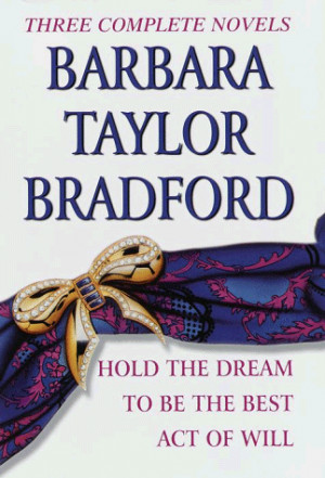 Barbara Taylor Bradford Quotes