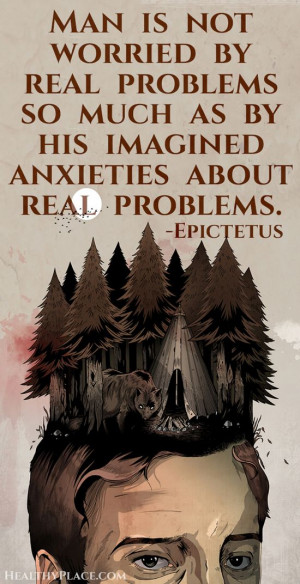 ... , Anxiety Quotes, Real Enemies, Epictetus Quotes, Quotes Words Lyr