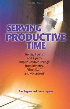 Serving Productive Time: Stories, Poems, and Tips to Inspire Positive ...