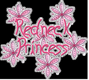 Redneck Princess Picture Image Quote