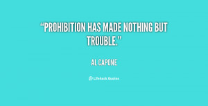 Quotes By Al Capone Prohibition