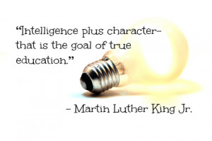 ... character. Martin Luther King Jr.'s quote is about a very worthy goal