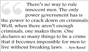 Here’s a sobering quote from famous jewish writer Ayn Rand;
