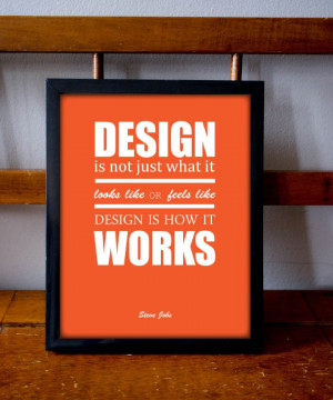 Inspirational Poster Steve Jobs Quote about Design - 8x10 Wall Art