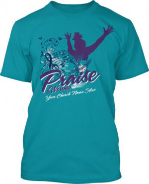 Praise and Worship team t-shirt design: T-Shirt