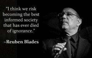 the best informed society that has ever died of ignorance.