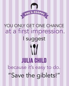... Family, TV Quote, Decorative - Phils-osophy - First Impression (8x10