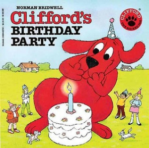 Start by marking “Clifford's Birthday Party” as Want to Read: