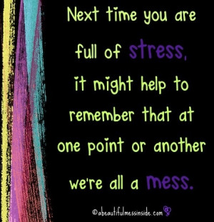 Dont stress quote via www.abeautifulmessinside.com