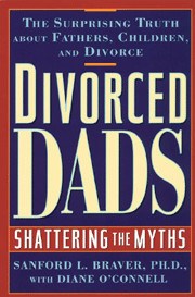Divorced Dads: Shattering The Myths