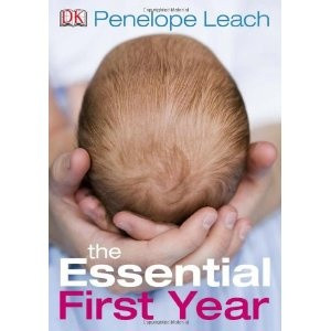 Penelope leach: the essential first year