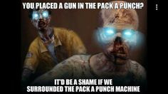 Call of duty black ops 2 zombies pack a punch funny More