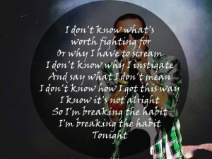 Linkin Park - breaking the habit lyrics