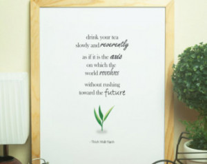 Thich Nhat Hanh Quote - Mindfulness and Tea Poster - Typography ...