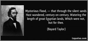 Mysterious Flood, — that through the silent sands Hast wandered ...