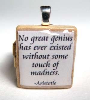 Aristotle quote - Great genius and madness - Scrabble tile