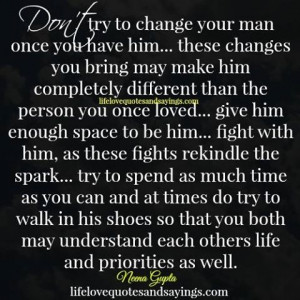 Once You Have Him..