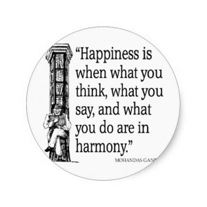 Gandhi Mohandas Mahatma Quote Happiness Quotes Round Stickers