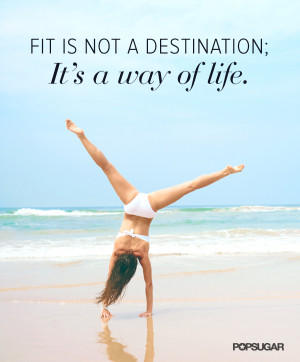 Fitness Is a Way of Life Quote