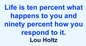 Lou holtz life quote