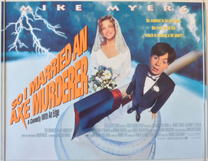 So I Married An Axe Murderer”
