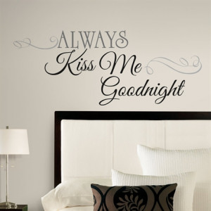 Always Kiss Me Goodnight Quote Wall Stickers