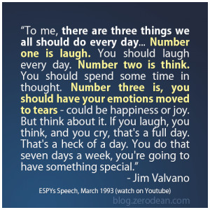 ... -are-three-things-we-should-all-do-every-day-jim-valvano-espys-speech