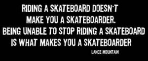 skateboarding-quotes-riding-a-skateboard