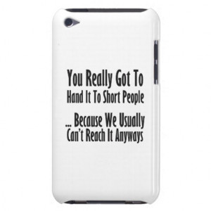 Short People Quote iPod Touch Covers