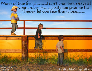 Words of a true Friend Inspirational Pictures and Motivational Quotes