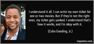 understand it all. I can write my own ticket for one or two movies ...