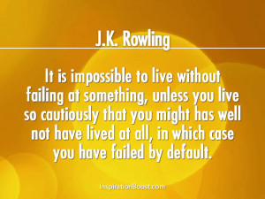 Rowling Live Without Fail Quotes