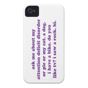 ADD ADHD Funny Quote - Purple iPhone 4 Cases