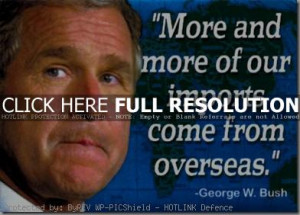 George W. Bush Quotes and Sayings, wisdom, wise