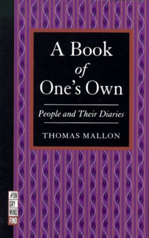 Start by marking “A Book of One's Own: People and Their Diaries ...