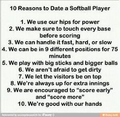 Reasons to date a softball player! Hilarious!! More