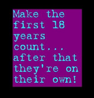 Kids, parent motto, mom advice