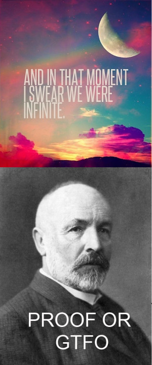 Georg Cantor is truly infinite