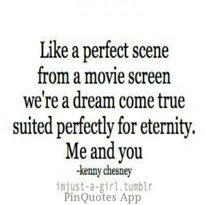 me and you - Kenny chesney ♥