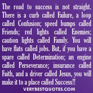 ... success is not straight ~ motivational Christian quotes about success
