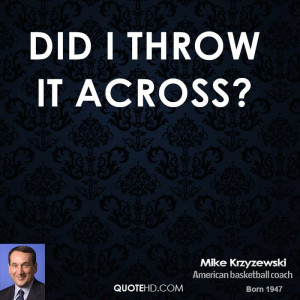 Mike Krzyzewski Basketball Quotes