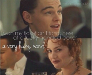 Titanic. Jack and Rose. Love. Quotes.