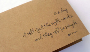 Simple Words. Jack Kerouac Quote. Simple insprational card.