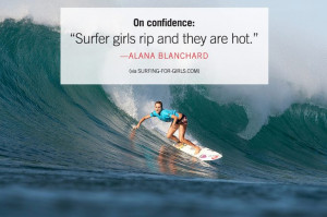 Surfer girls rip and they are hot.
